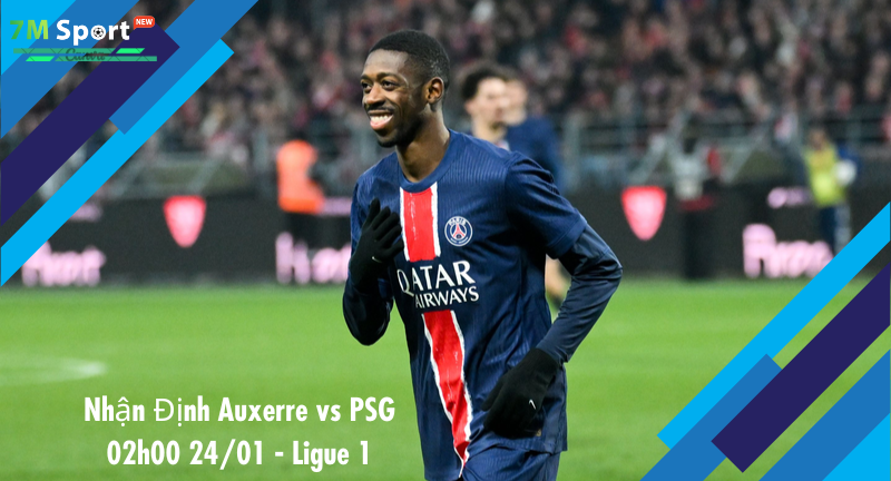 Đội hình dự kiến trước trận Auxerre vs PSG Đội hình dự kiến trước trận Auxerre vs PSG