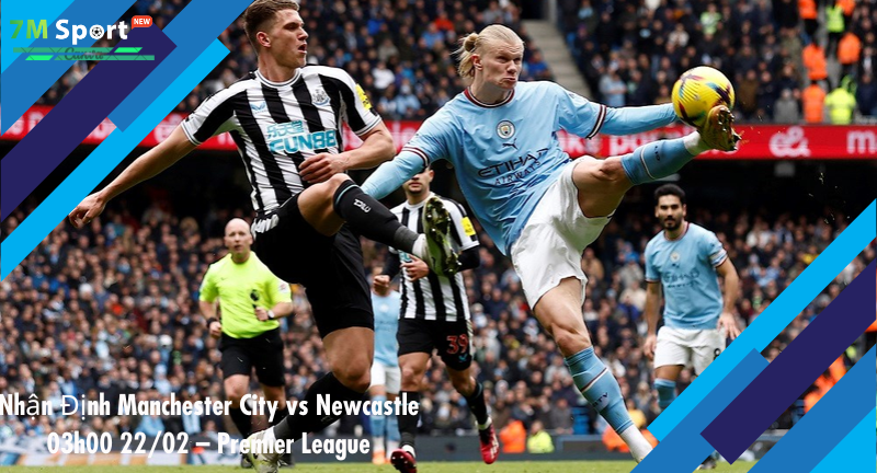 Đội hình dự kiến trước trận Manchester City vs Newcastle Đội hình dự kiến trước trận Manchester City vs Newcastle